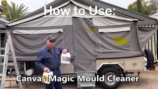 How to Use Canvas Magic Mould Remover & Apply Dynaproof Waterproofer