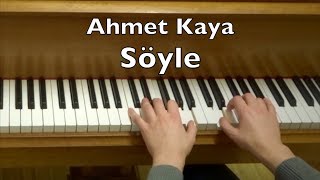 Ahmet Kaya - Söyle Piano Tutorial Söyle Yağmur Çamur