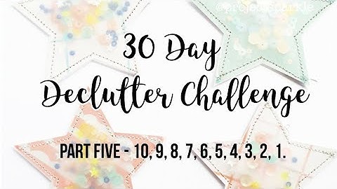 30 Day Declutter Challenge! ¦ Part 5 ¦ Destashing Craft Supplies | #stayhome #withme