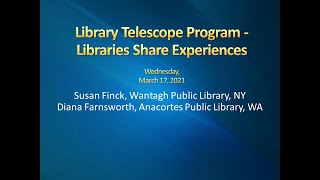 Webinar: Library Telescope Program - Libraries Share Their Experiences