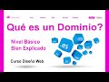 Curso 1 Diseño Web | Que es Un Dominio