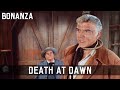 Bonanza - Death at Dawn | Episode 32 | Full Western Series | Cowboys