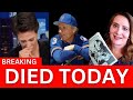 8 big actors who died today 2023 whodiedtoday famestorytv actordiedtoday