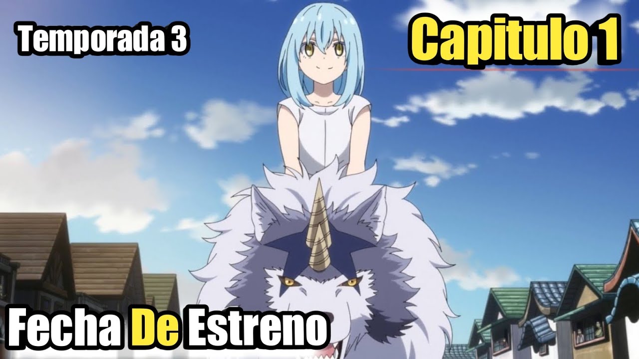 Tensei shitara Slime Datta Ken, Fecha de Estreno de la Temporada 3 en  Crunchyroll España – FiebreSeries