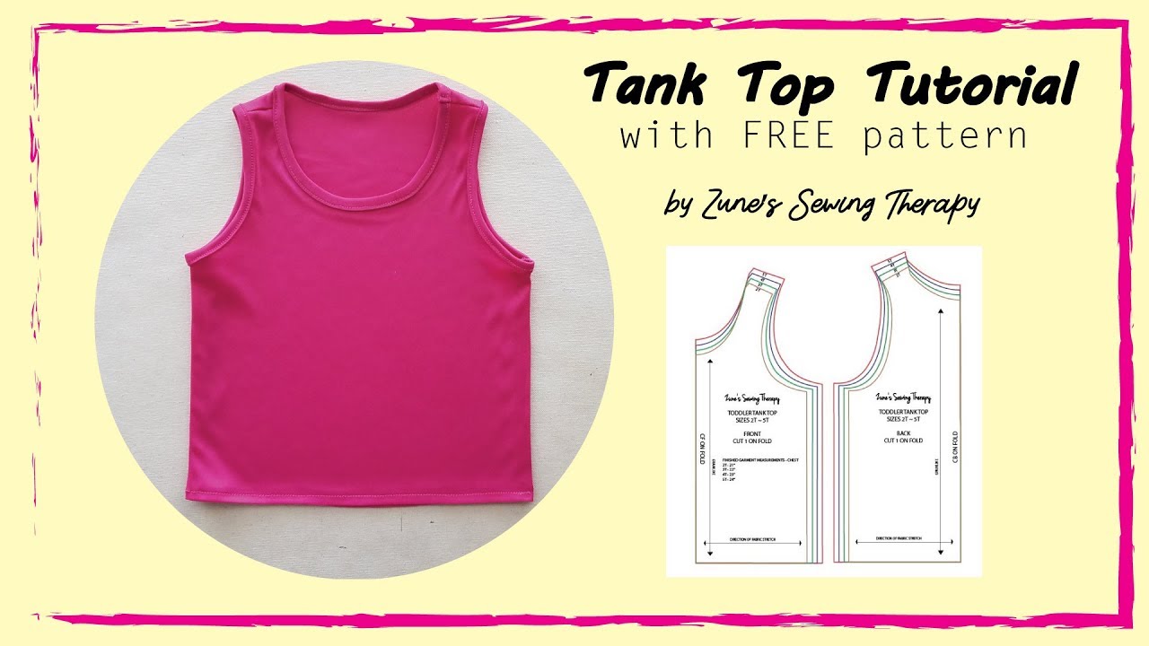 Tank Top Tutorial with Free Pattern - YouTube