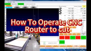 How to Operate a CNC Router Machine | Step-by-Step Operation Tutorial for Beginners
