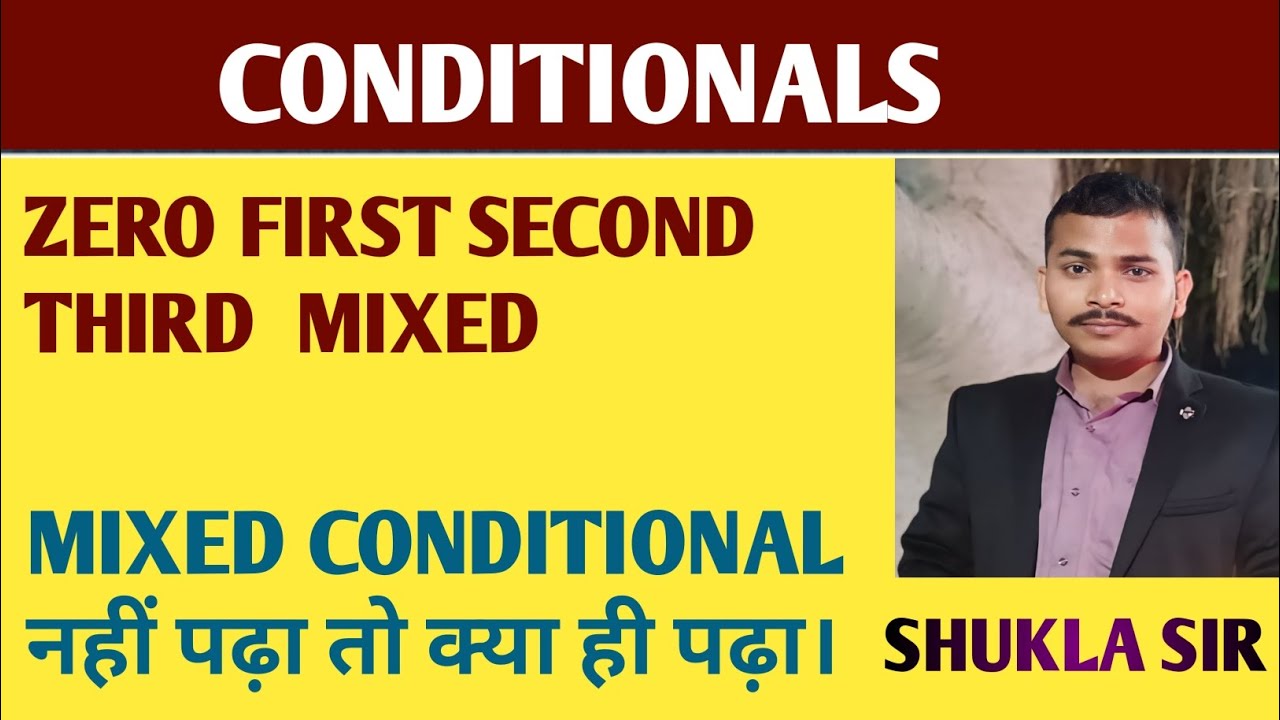 Master Conditional Sentences || Zero–First–Second–Third and mixed ...