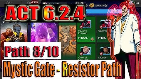 Act 6.2.4 Path 8/10 (Mystic Gate/Resistor Path) - Marvel Contest of Champions