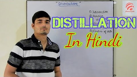 [Hindi] Distillation, Part of distillation column,Type of distillation, Volatility || Chemical Pedia