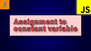 Uncaught TypeError: Assignment to constant variable | JavaScript Errors