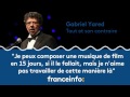 Capture de la vidéo Gabriel Yared : "Je Peux Composer Une Musique De Film En 15 Jours"