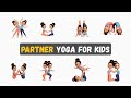 13 Partner Yoga Poses For Kids Teamwork Balance Fun Bonding With Lila Yoga En Pareja