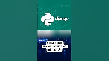5 Backend Framework phổ biến nhất. #28tech #frontendcourse #laptrinh