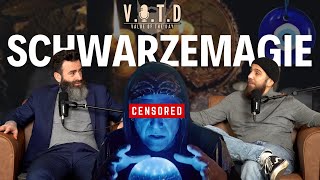 V.O.T.D Podcast Folge 18 | Schwarze Magie (Sihr)