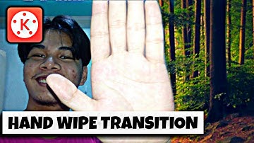 How to Do a Hand Wipe Transition Tutorial Using Kinemaster | Easy Kinemaster Tutorial
