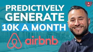 Learn How To Predictively Generate 10K A Month On Airbnb (In 90 Days Without Owning Property | LIVE