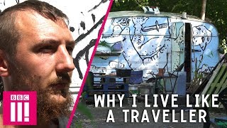Why I Live Like a Traveller