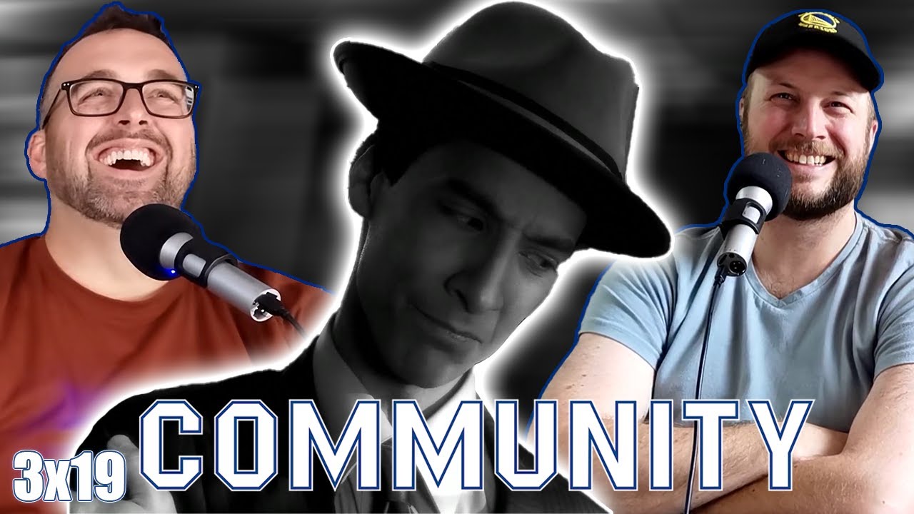 COMMUNITY 3x19 Reaction *CURRICULUM UNAVAILBLE*
