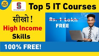 Top 5 IT Skills सीखो FREE में | 1 Lakh Worth Courses FREE From Stanford University