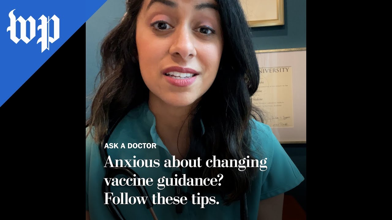 Anxious about changing vaccine guidance? Follow this advice.