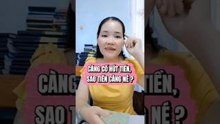 CÀNG CỐ HÚT TIỀN, SAO TIỀN CÀNG NÉ ? #shortvideo #luathapdan #tuduytaichinh #phattrienbanthan