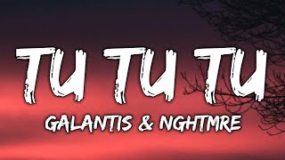 Galantis & NGHTMRE  ft. Liam O' Donnell - TU TU TU  (That 's Why Wo) (Official Lyrics Song)