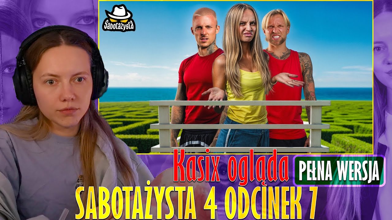 Kasix ogląda ZGUBILI SIĘ PRZEZ NIĄ?! SABOTAŻYSTA 4 odc.7 (Pełna wersja)