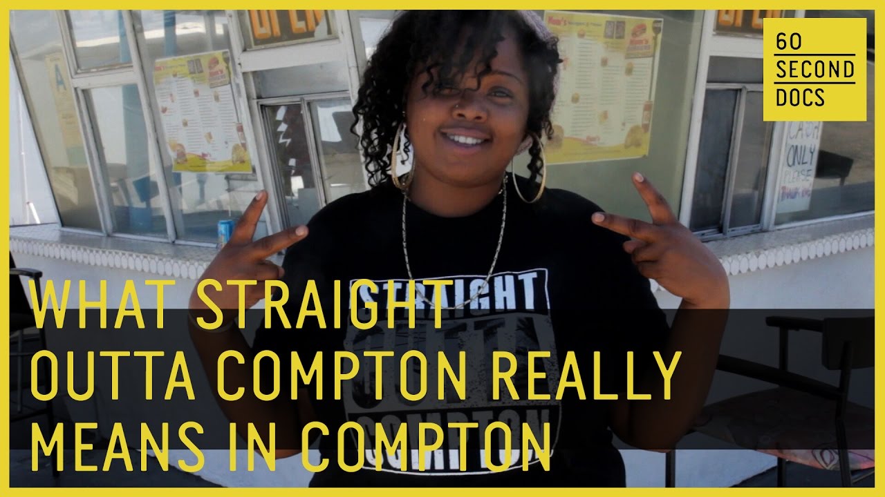 What Straight Outta Compton Really Means in Compton // 60 Second Docs