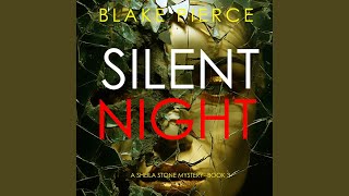 Chapter 13 - Silent Night (A Sheila Stone Suspense Thriller—Book Three)