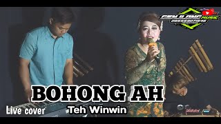 BOHONG AH - BAJIDOR TEH WINWIN (Genjlong Music)