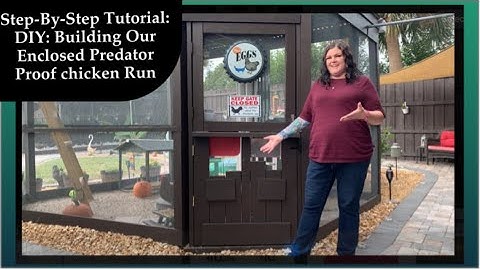 DIY: Enclosed Predator Proof Chicken Run // Step-By-Step Tutorial