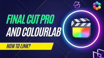 Colourlab V3  and FCP Integration