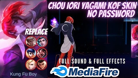 UPDATED CHOU IORI KOF SKIN SCRIPT NO PASSWORD|Full Sound & Full Effects Skin Script|Mobile Legends