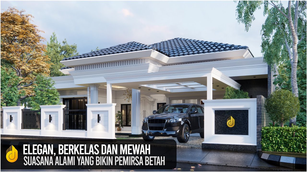 ⁣Desain Rumah Modern Classic Mewah 1 Lantai, Hunian Idaman Dengan Konsep Menyatu Dengan Alam.
