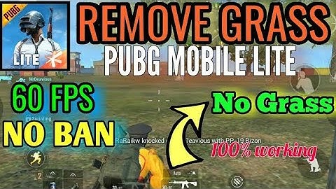 How to remove grass in pubg lite 0.17.0 Antinban 100% working