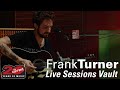 Frank Turner - Full live session at The Current (2015)
