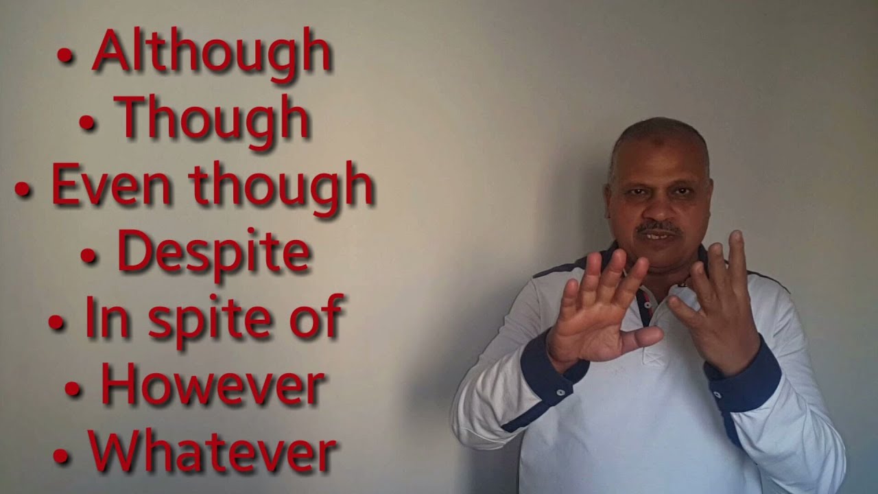 شرح الروابط فى اللغة الانجليزية Although , Though , Even though , Despite , In spite of , However ,