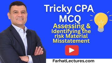 Assessing and Identifying the risk Material Misstatement MCQ AUD