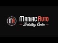 Maniacauto detailing center  polissage  protection cramique