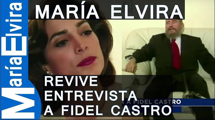 Mara Elvira revive entrevista a Fidel Castro