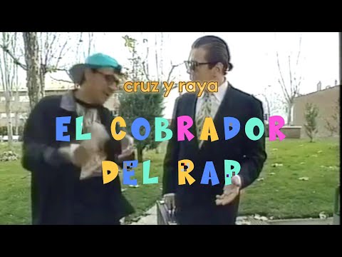 "El cobrador del rap" Alucinante parodia musical de Cruz y Raya. Juan Muñoz Cómico