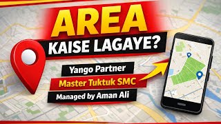 Yango Partner Master Tuktuk SMC Me Area Set Kaise Kare? | Aman Ali screenshot 4
