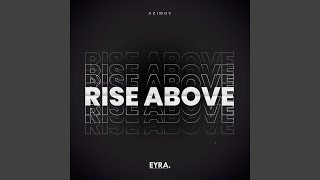 Rise Above - Azimov