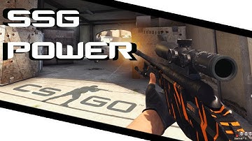|| CS:GO || SSG POWER ||
