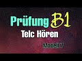 Prüfung Deutsch B1 hören telc  Modell 7 👍👌✍