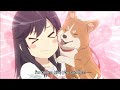 Cuddling Your Dog - Non Non Biyori Nonstop