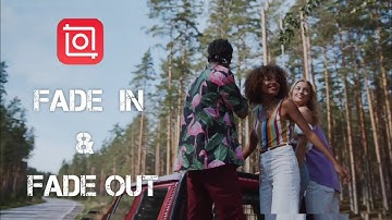 Easy Tips to Fade in and Fade Out On Inshot | Inshot Tutorial