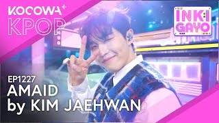 Kim JaeHwan - Amaid | SBS Inkigayo EP1227 | KOCOWA+