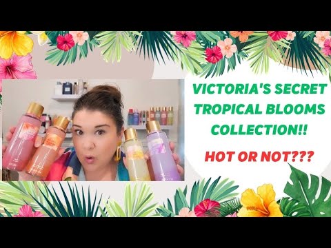 Is Victoria's Secret Tropical Blooms Serving Island Goddess or Hotel ...