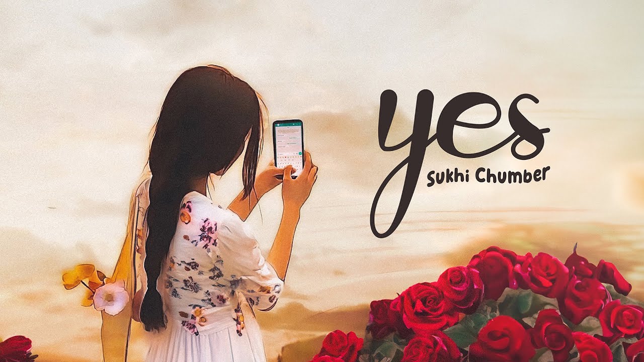 Watch YES - Sukhi Chumber on YouTube Watch YES - Sukhi Chumber on YouTube